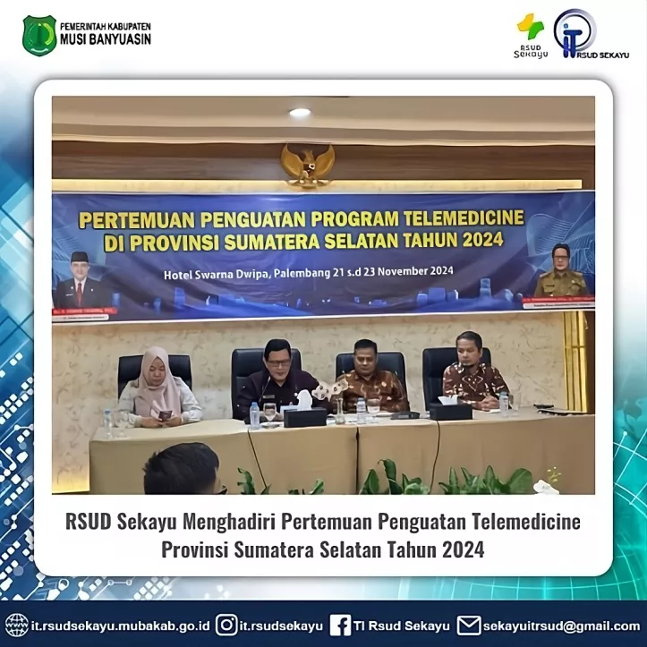 RSUD Sekayu Hadiri Penguatan Program Telemedicine Provinsi Sumatera Selatan Tahun 2024