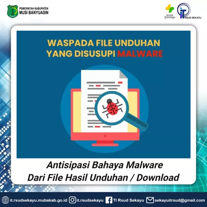 Antisipasi Bahaya Malware Dari File Hasil Unduhan/Download