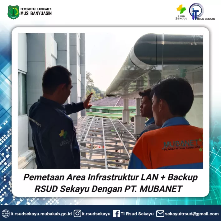 Pemetaan Area Infrastruktur LAN + Backup RSUD Sekayu Dengan PT. MUBANET