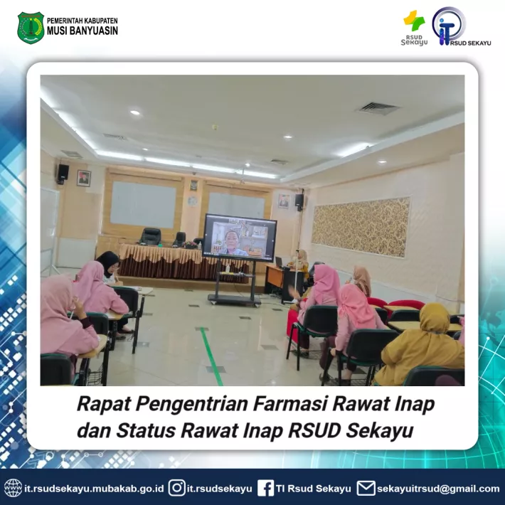 Rapat Pengentrian Farmasi Rawat Inap dan Status Rawat Inap RSUD Sekayu