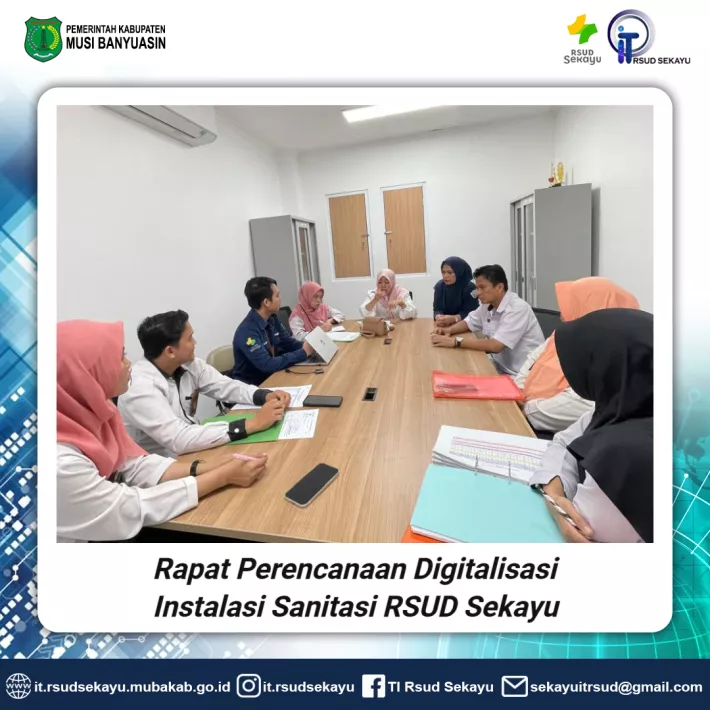 Rapat Perencanaan Digitalisasi Instalasi Sanitasi RSUD Sekayu